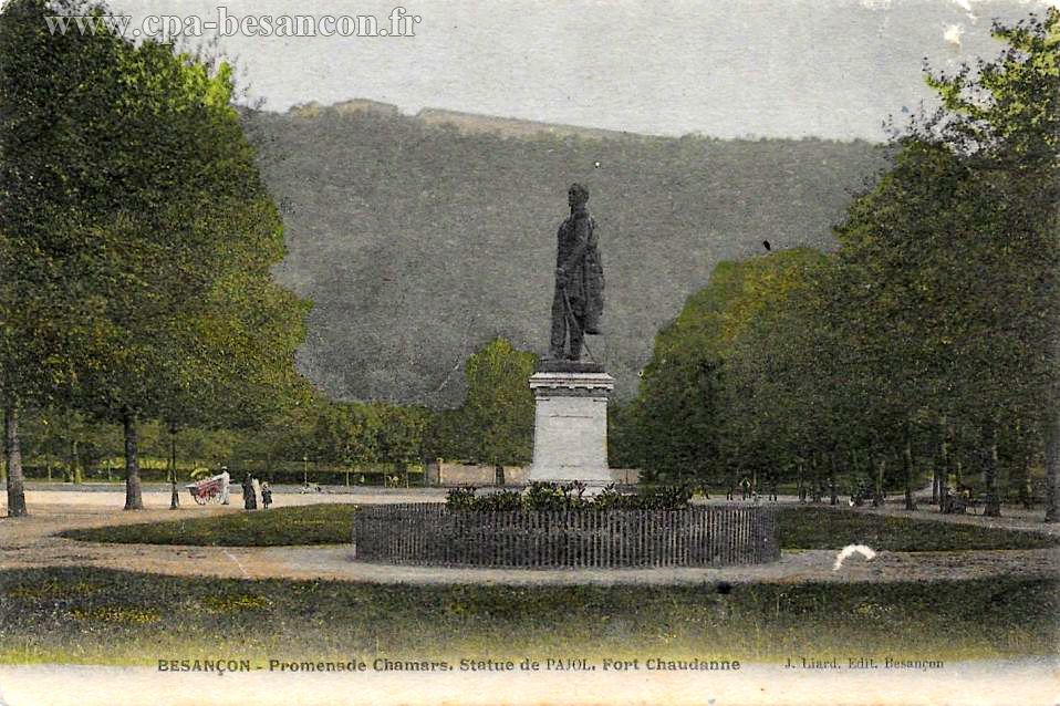 BESANÇON - Promenade Chamars. Statue de PAJOL. Fort Chaudanne